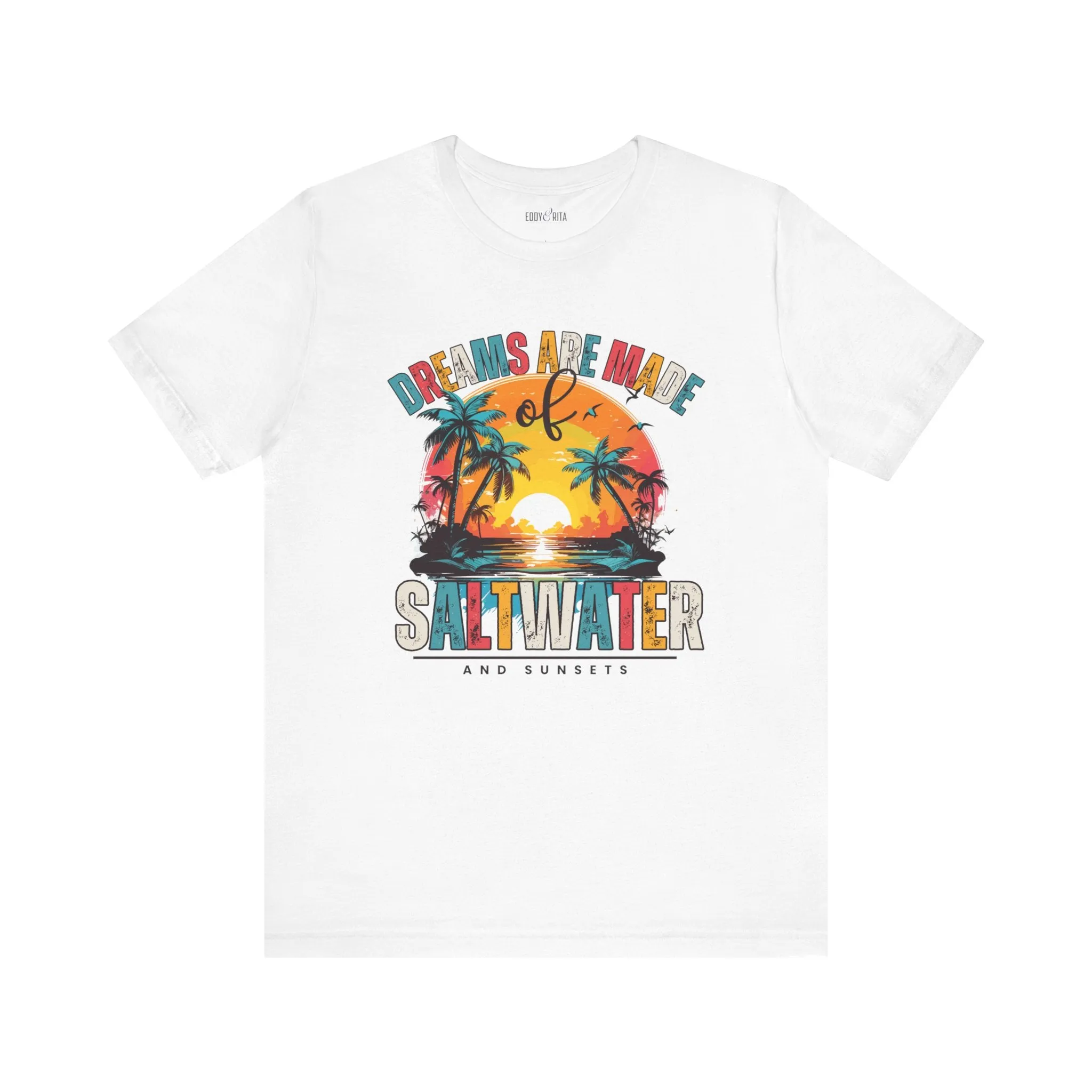 Dreams Are Made of Saltwater and Sunsets Women's Bella Canvas Tee - Coastal Comfort Statement