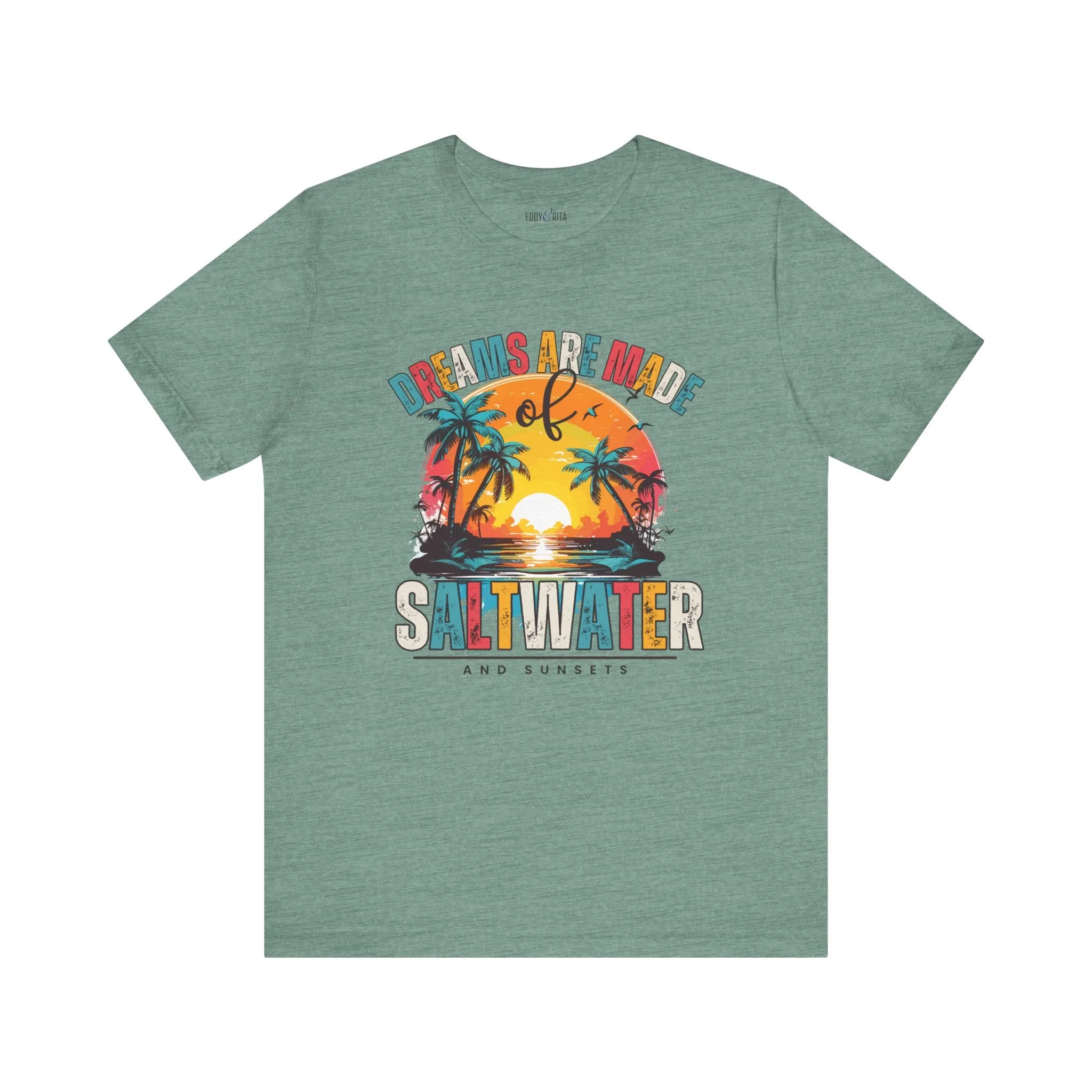 Dreams Are Made of Saltwater and Sunsets Women's Bella Canvas Tee - Coastal Comfort Statement