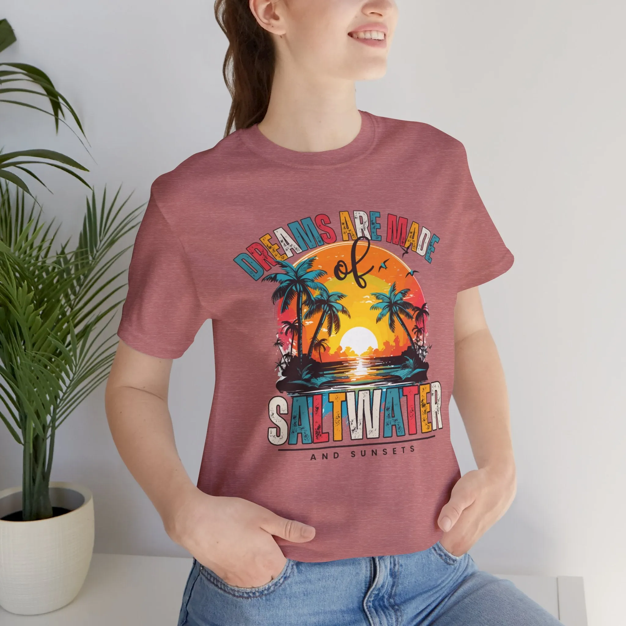 Dreams Are Made of Saltwater and Sunsets Women's Bella Canvas Tee - Coastal Comfort Statement