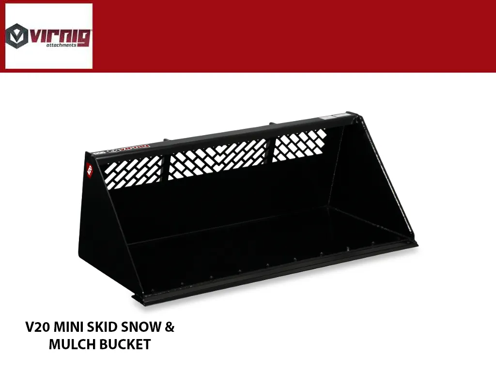 Virnig v20 Mini Skid Steer Snow/Light Material Bucket